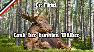 Ostpreußenlied  Hymne Ostpreußens  Der Michel  Land der dunklen Wälder  Anthem of East Prussia [upl. by Auqenehs]