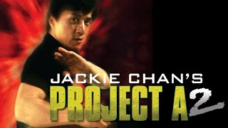 Jackie Chan’s Project A2  Official Trailer HD  Jackie Chan Maggie Cheung  MIRAMAX [upl. by Thibaut296]