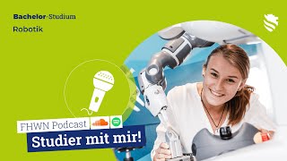 🎙 Studier mit mir – Robotik Bachelor  FH Wiener Neustadt [upl. by Nynnahs733]