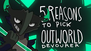 5 REASONS TO PICK OUTWORLD DEVOURER [upl. by Ahseenat]