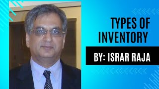 TYPES OF INVENTORY  INVENTORY MANAGEMENT [upl. by Fritze633]