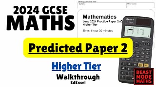 GCSE Maths Higher Edexcel Predicted Paper 2 Exam 3rd June 2024  Walkthrough [upl. by Barth331]