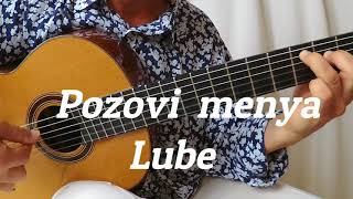 Pozovi menya  Lube  fingerstyle guitar cover by Manol Raychev [upl. by Ez949]