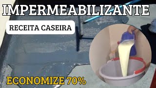 COMO FAZER IMPERMEABILIZANTE RECEITA CASEIRA ECONOMIZE 70 [upl. by Justicz]