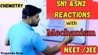 SN1 and SN2 reactions  reaction mechanism  NEET and JEE Mains [upl. by Pirozzo338]