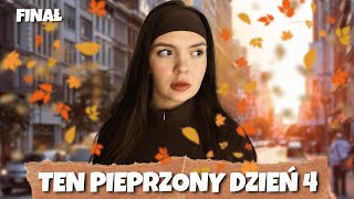 TEN PIEPRZONY DZIEŃ 4  FINAŁ [upl. by Delaine421]