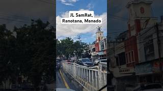 Jalan Sam Ratulangi Ranotana Manado [upl. by Aicatsal]