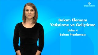 BAKIM ELEMANI YETİŞTİRME VE GELİŞTİRME  Ünite 4 Özet [upl. by Eihcir224]