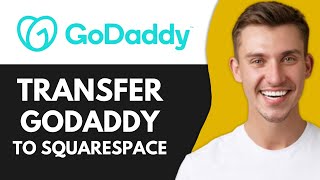 How to Transfer Domain From GoDaddy to Squarespace Best Method [upl. by Allimak862]