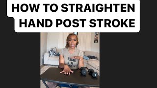 How to get fingers straight and hand flat post stroke  how to open hand post [upl. by Crenshaw29]