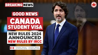 Canada Student Visa New Rules 2024 Announced by IRCC  Canada Immigration [upl. by Rehpotsirahc]