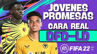 JOVENES PROMESAS CON ROSTRO REAL  LATERALES DERECHOS DFD  FIFA 22  MODO CARRERA [upl. by Mya]