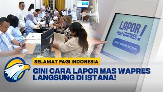 Gibran Buka Layanan Pengaduan Lapor Mas Wapres Selamat Pagi Indonesia [upl. by Warrin]