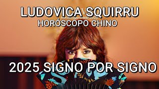 PREDICCIONES HOROSCOPO CHINO 2025 SIGNO POR SIGNO POR LUDOVICA SQUIRRU [upl. by Hepzi]