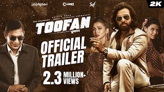 Toofan তুফান  Official Trailer  Shakib Khan  Mimi  Chanchal  Raihan  Alphai  Chorki  SVF [upl. by Strenta]