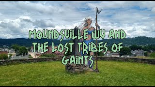 Moundsville WV amp The Lost Tribes of Giants [upl. by Reffotsirk516]