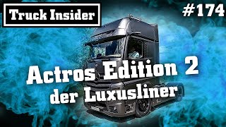 Truck Insider Actros Edition 2 Der Luxusliner [upl. by Esyned634]