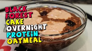 Black Forest Cake Overnight Oats  Easy Protein Oatmeal [upl. by Molton]