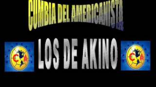 Cumbia Del Americanista  Los De Akino [upl. by Vinson]