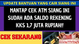 MANTAP HINGGA SORE HARI MASIH TERPANTAU CAIR BANTUAN DI REKENING KKSSELAMAT KPM DPT BANTUAN 17 JT [upl. by Loise858]