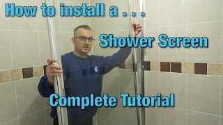 How to install a shower screen  Tutorial  Video Guide  DIY [upl. by Ticon508]