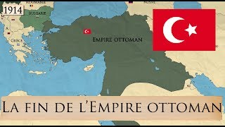 La fin de lEmpire ottoman [upl. by Zuckerman59]