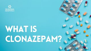 What is Clonazepam [upl. by Syd]