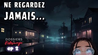 Jentends quelquun siffler devant ma maison chaque nuit à 3h03  DDLE  épisode 3 [upl. by Ellezaj]