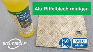 Alu Riffelblech reinigen  Aluminium Oxidation entfernen und polieren [upl. by Isla]