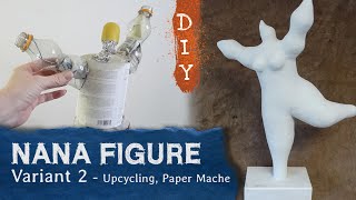 Upcycling NANAFigur  aus Müll und Pappmaché selber basteln DIY NanaRohling [upl. by Iran]