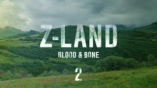 ZLAND Chapter 4 “Blood amp Bone” Part 2 [upl. by Alcinia]