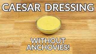 Homemade Caesar Salad Dressing Without Anchovies Recipe No Mayo Used [upl. by Philbo]