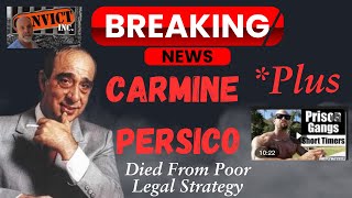 Carmine Persico Died As A Result Of Poor Legal Strategy Sources Say  Short Timers Disease Real [upl. by Matthaeus]