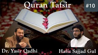 Quran Tafsir 10 Surah Yunus amp Surah Hud  Shaykh Dr Yasir Qadhi amp Shaykh Sajjad [upl. by Lebiralc]