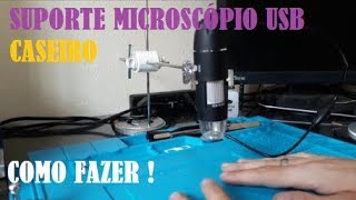 SUPORTE PARA MICROSCÓPIO USB  COMO MONTAR UM [upl. by Novaelc672]