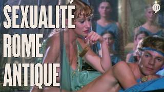 Sexe en Rome antique  Sexualité occidentale tome 2 série 5  LHistoire nous le dira [upl. by Hna351]