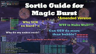 FFXI Sortie Guide  Tips for Magic Burst Setup  Nuke Wall Explainer Amended version [upl. by Ennyleuqcaj]