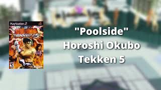 Poolside  Tekken 5 [upl. by Conney]