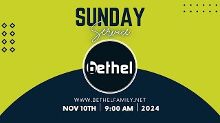 Bethel Church  November 3 2024  900am [upl. by Goodwin657]