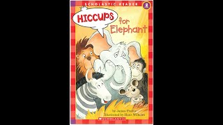 Story Adventures quotHiccups for Elephantquot Read Aloud [upl. by Ayrolg]