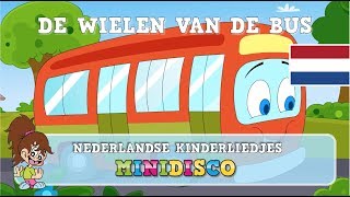 DE WIELEN VAN DE BUS  Kinderliedjes  Liedjes voor Peuters en Kleuters  Minidisco [upl. by Apollus462]