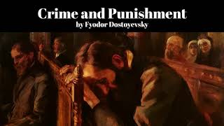 Crime and Punishment by Fyodor Dostoyevsky [upl. by Balliett]