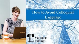 How to Avoid Colloquial Language [upl. by Pinebrook]