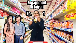 Engagement ki taiyari  Shopping Packing  Ep 1 Viral tilak ceremony video [upl. by Neilla]