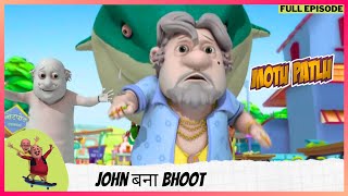 Motu Patlu  मोटू पतलू  Full Episode  John बना bhoot [upl. by Nosna]