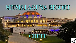 Mitsis Laguna Resort amp SPA Crete Kreta 🇬🇷 Greece 🇬🇷MITSISGROUP [upl. by Jethro]