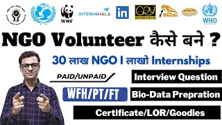 NGO Volunteer Program Online I WFH Internships Fellowship amp Volunteer ngo volunteers intern [upl. by Rabaj174]