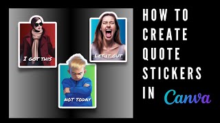 How to Create Quote Stickers in Canva [upl. by Einnhoj]