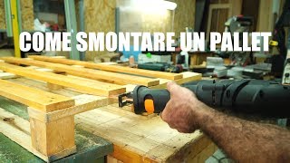 COME SMONTARE UN PALLET VELOCEMENTE Per progetti fai da te [upl. by Gaiser478]