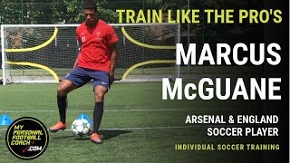 Train Like The Pros  Arsenal amp Englands Marcus McGuane [upl. by Aicnerolf]